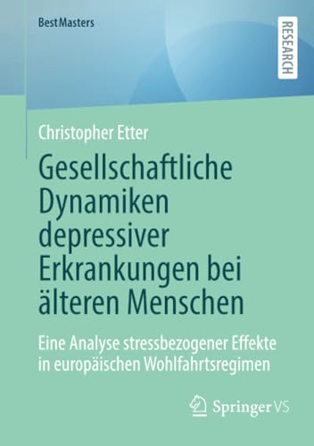 Gesellschaftliche Dynamiken depressiver Erkrankungen bei lteren Menschen Eine  [Paperback]