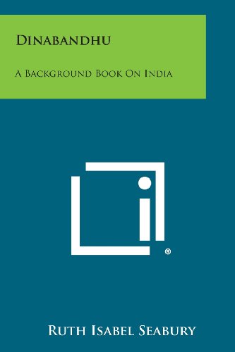 Dinabandhu  A Background Book on India [Paperback]