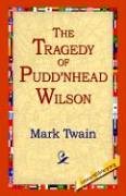 The Tragedy Of Pudd'nhead Wilson [Hardcover]