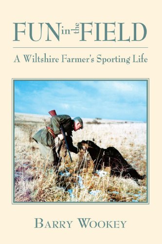 Fun In The Field A Wiltshire Farmer's Sporting Life [Paperback]