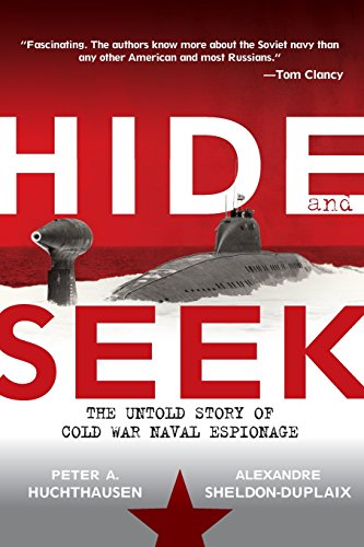 Hide and Seek The Untold Story of Cold War Naval Espionage [Paperback]