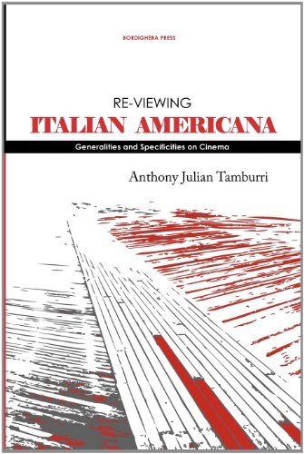Re-viewing Italian Americana Generalities and Specificities on Cinema [Paperback]