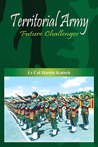 Territorial Army Future Challenges [Paperback]