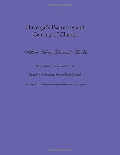 Havergal's Psalmody And Century Of Chants [Paperback]