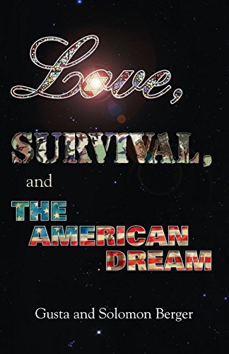 Love, Survival, and the American Dream [Paperback]