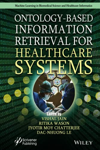 Ontology-Based Information Retrieval for Healthcare Systems [Hardcover]