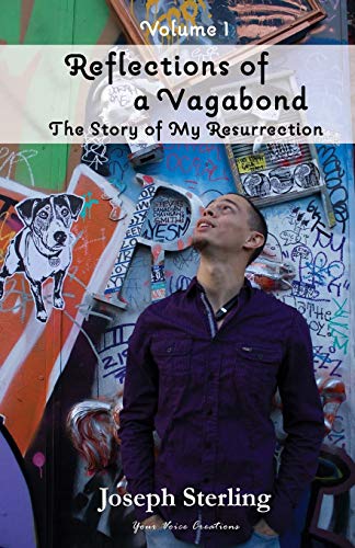 Reflections of a Vagabond  The Story of My Resurrection [Paperback]