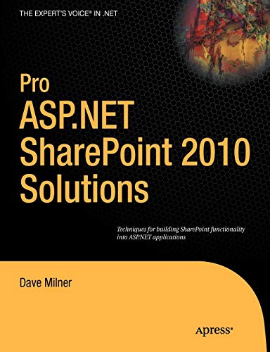 Pro ASP.NET SharePoint 2010 Solutions Techniques for Building SharePoint Functi [Paperback]