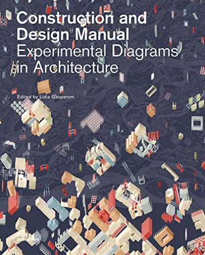 Experimental Diagrams in Architecture Construction and Design Manual [Hardcover]