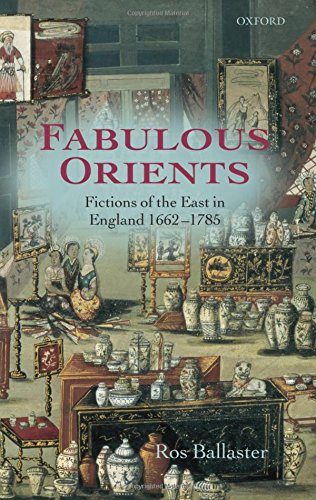 Fabulous Orients Fictions of the East in England 1662-1785 [Hardcover]