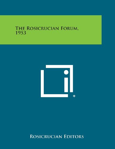 Rosicrucian Forum 1953 [Paperback]