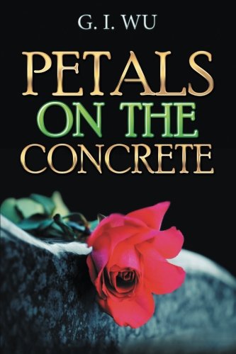 Petals on the Concrete [Paperback]