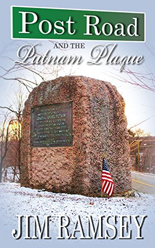 Post Road And The Putnam Plaque (post Road Books Book 2) [Paperback]