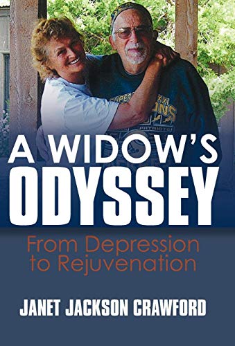 Widow's Odyssey  From Depression to Rejuvenation [Hardcover]