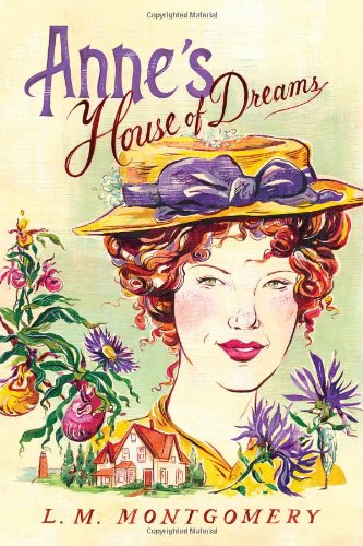 Anne&39s House of Dreams [Paperback]
