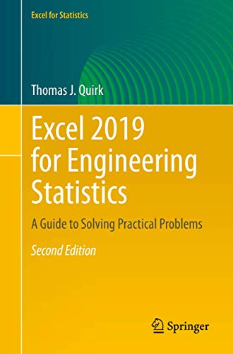 Excel 2019 for Engineering Statistics A Guide to Solving Practical Problems [Paperback]