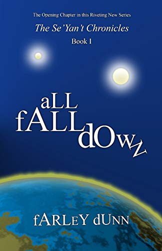 All Fall Down (the Se'yan't Chronicles) (volume 1) [Paperback]