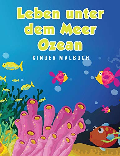Leben Unter Dem Meer Ozean Kinder Malbuch (german Edition) [Paperback]