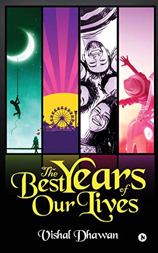 The Best Years Of Our Lives [Paperback]