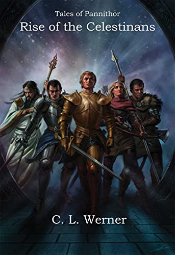 Tales of Pannithor Rise of the Celestians [Paperback]