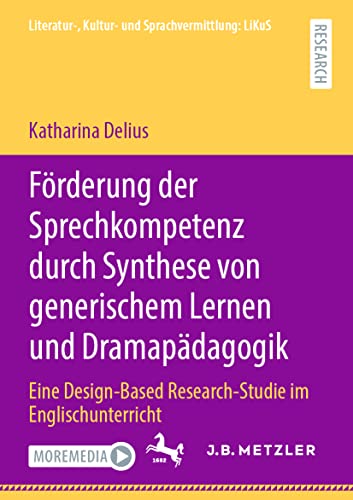 Frderung der Sprechkompetenz durch Synthese von generischem Lernen und Dramapd [Paperback]