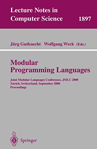 Modular Programming Languages Joint Modular Languages Conference, JMLC 2000 Zur [Paperback]