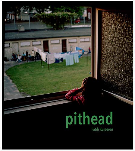 Fatih Kurceren Pithead [Paperback]