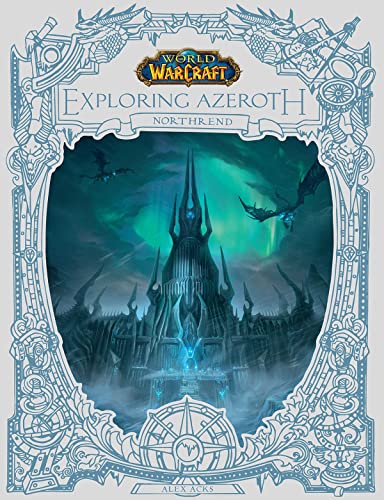 World of Warcraft Exploring Azeroth Northrend [Hardcover]