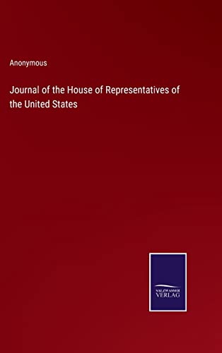 Journal Of The House Of Representatives Of The United States