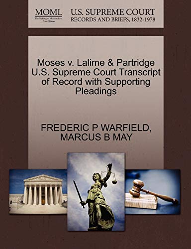 Moses V. Lalime and Partridge U. S. Supreme Court Transcript of Record with Supp [Paperback]