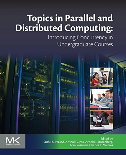 Topics in Parallel and Distributed Computing Introducing Concurrency in Undergr [Paperback]