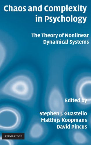 Chaos and Complexity in Psychology The Theory of Nonlinear Dynamical Systems [Hardcover]