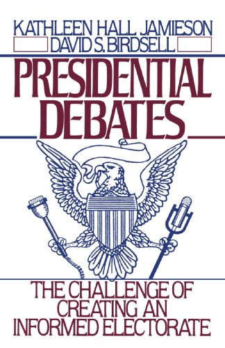 Presidential Debates The Challenge of Creating an Informed Electorate [Paperback]