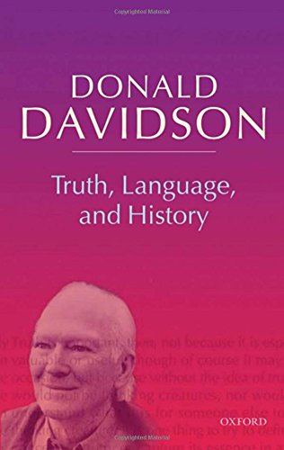 Truth, Language, and History [Hardcover]