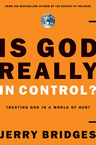 Is God Really In Control Trusting God in a World of Hurt [Paperback]