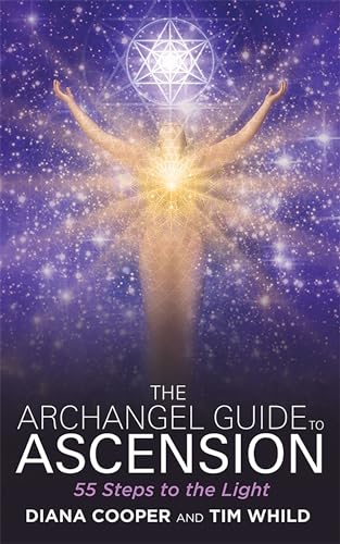 The Archangel Guide to Ascension 55 Steps to the Light [Paperback]