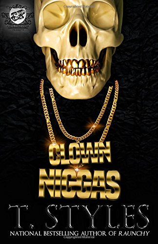 Clown Niggas (the Cartel Publications Presents) [Paperback]