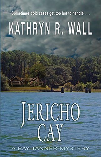 Jericho Cay (bay Tanner Mysteries) [Paperback]
