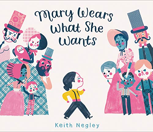 Mary Wears What She Wants [Hardcover]