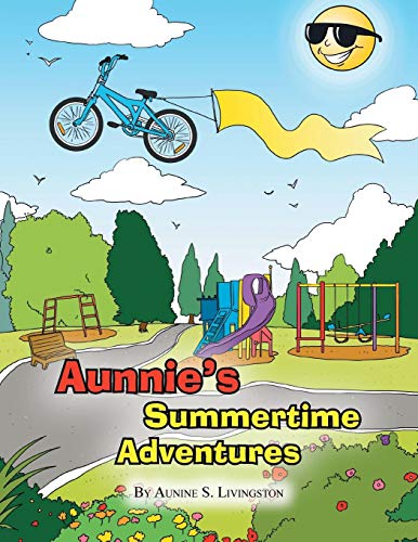 Aunnie's Summertime Adventures [Paperback]