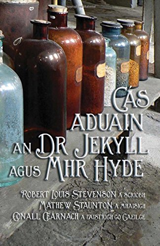 Cas Aduain An Dr Jekyll Agus Mhr Hyde (irish Edition) [Paperback]