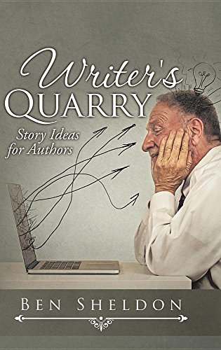 Writer's Quarry Story Ideas For Authors [Hardcover]