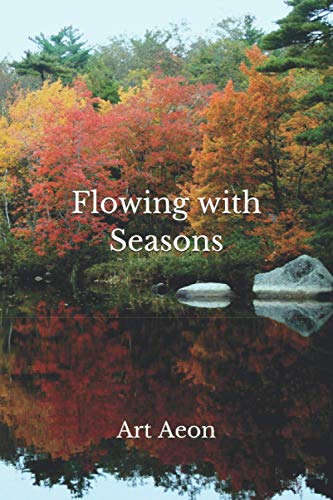 Flowing with Seasons [Paperback]