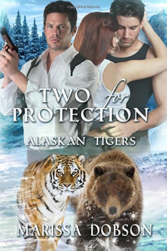 Two For Protection (alaskan Tigers) (volume 7) [Paperback]