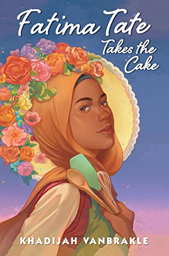 Fatima Tate Takes the Cake [Hardcover]