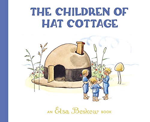 The Children of Hat Cottage [Hardcover]