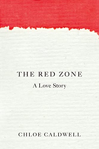 The Red Zone A Love Story [Paperback]