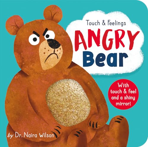 Angry Bear Touch and Feelings [Board book]