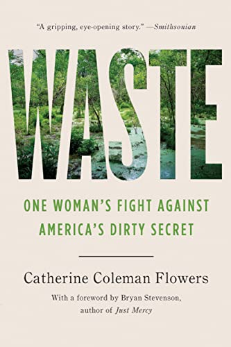 Waste One Womans Fight Against Americas Dirty Secret [Paperback]