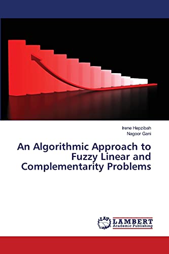 Algorithmic Approach To Fuzzy Linear And Complementarity Problems